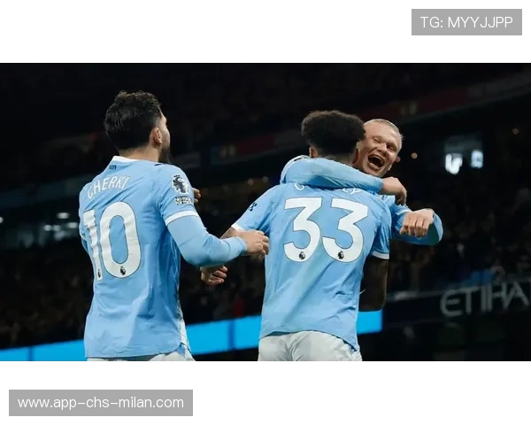 哈兰德梅开二度！曼城3比1伯恩茅斯，悄然升至联赛第二！谢尔基助攻双响，奥莱利首球燃爆天际